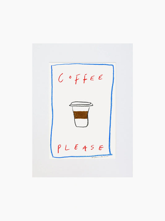 Coffee Please Art Print
