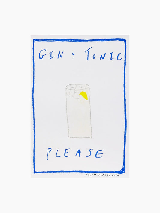 Gin And Tonic Please Art Print