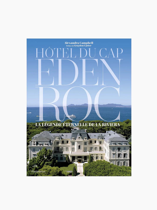 Hotel Du Cap Eden Roc Coffee Table Book