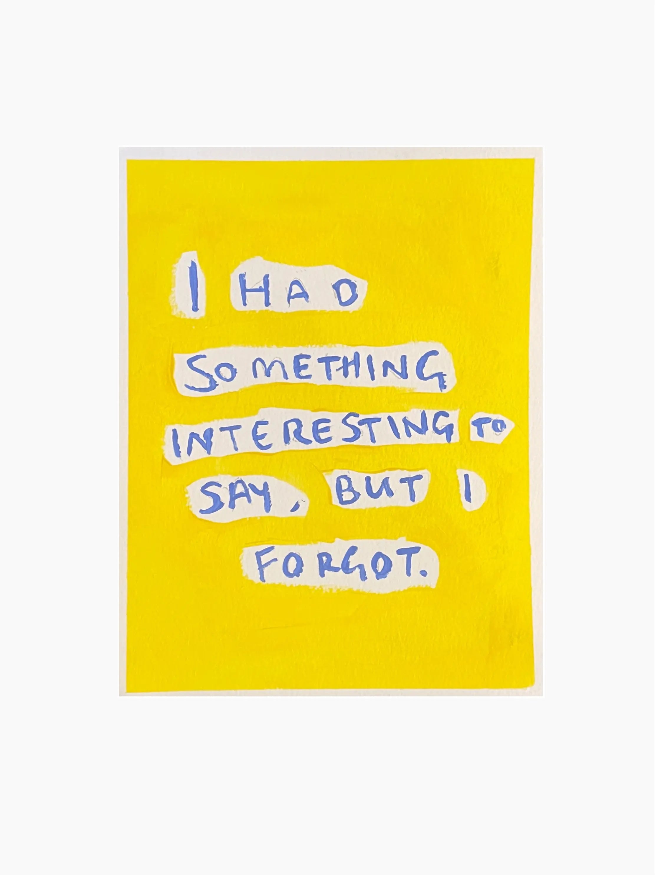 Something To Say Art Print The GoTo
