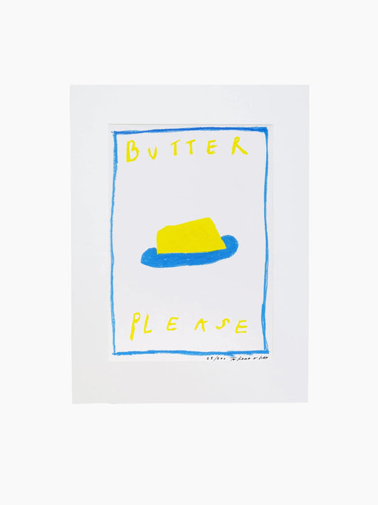 Butter Please Art Print