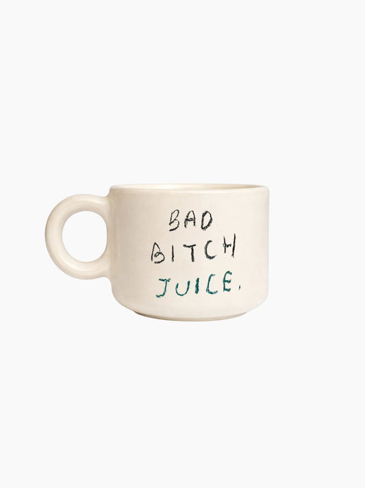 Bad Bitch Juice Mug