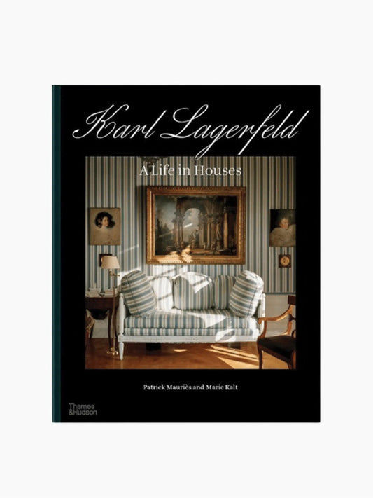 Karl Lagerfeld: A Life in Houses Coffee Table Book
