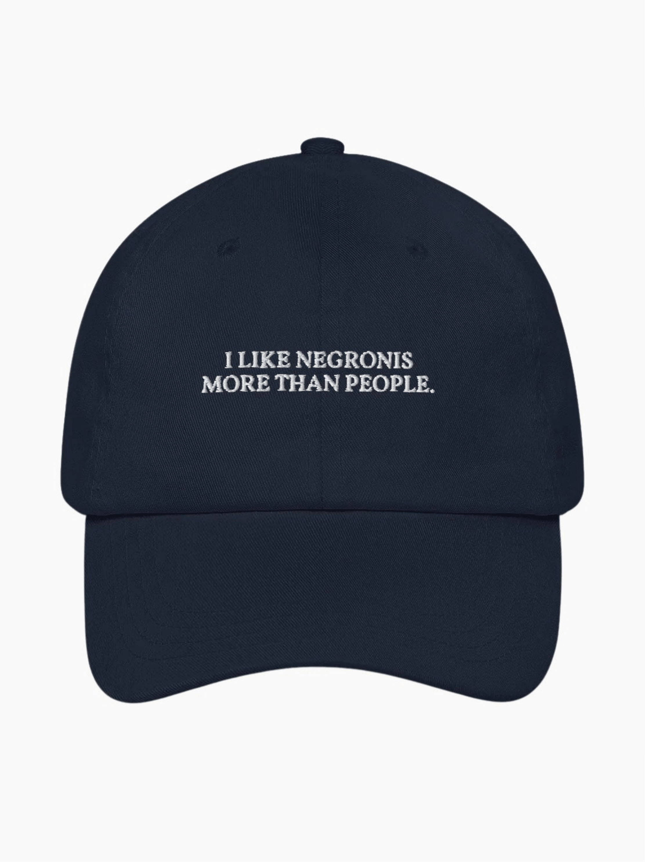 I Like Negronis More Than People Cap