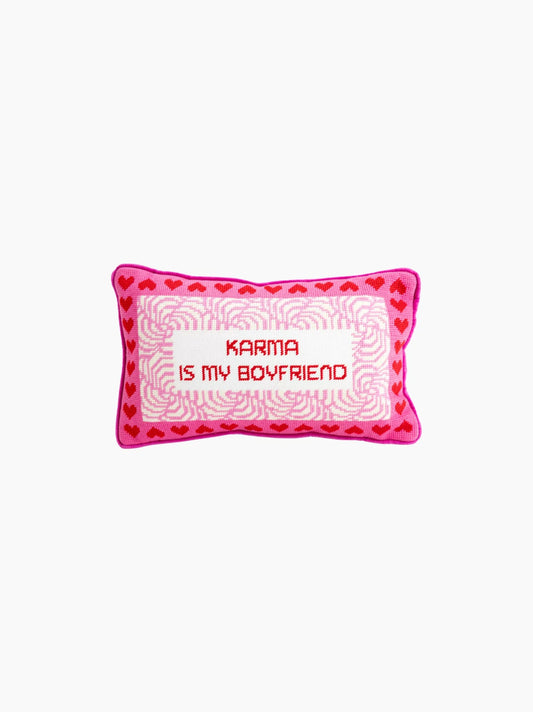 Karma Is My Boyfriend Pillow