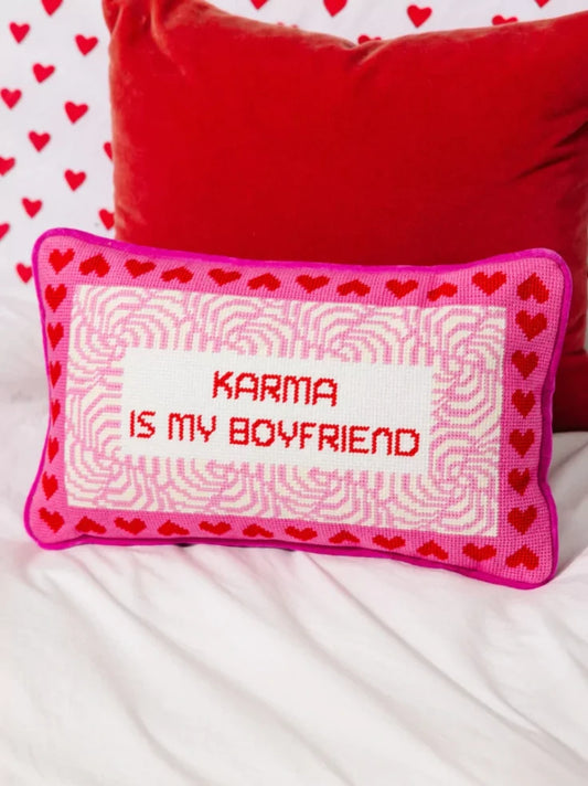 Karma Is My Boyfriend Pillow