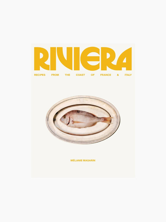 Riviera: Recipes from the Coast of France and Italy Book