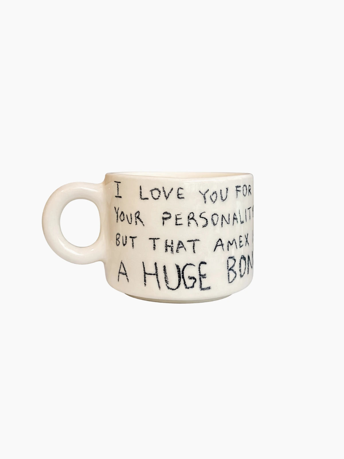 I Love You For Your Amex Mug