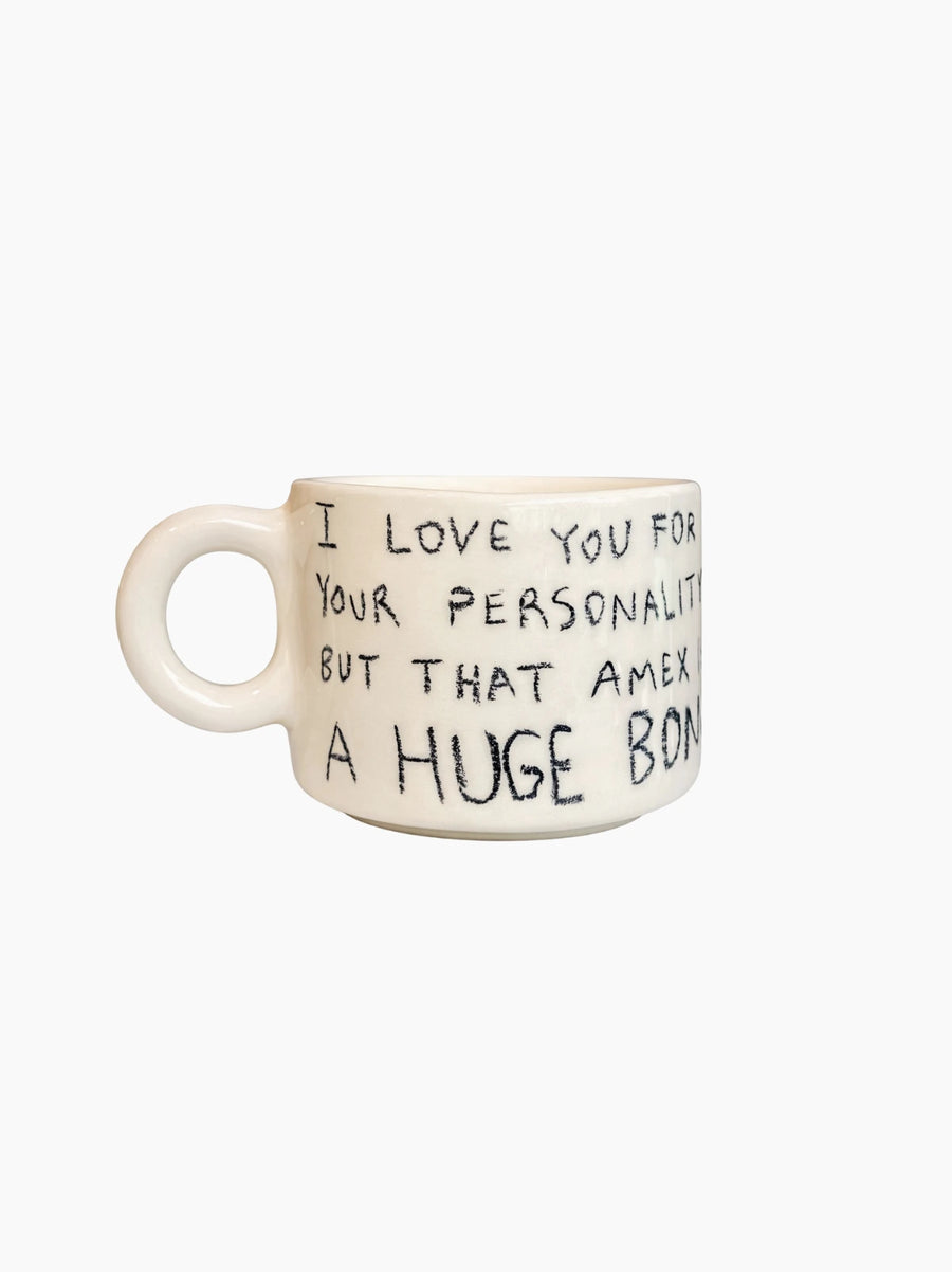 I Love You For Your Amex Mug