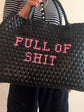 Full Of Shit Embroidered Woven Bag