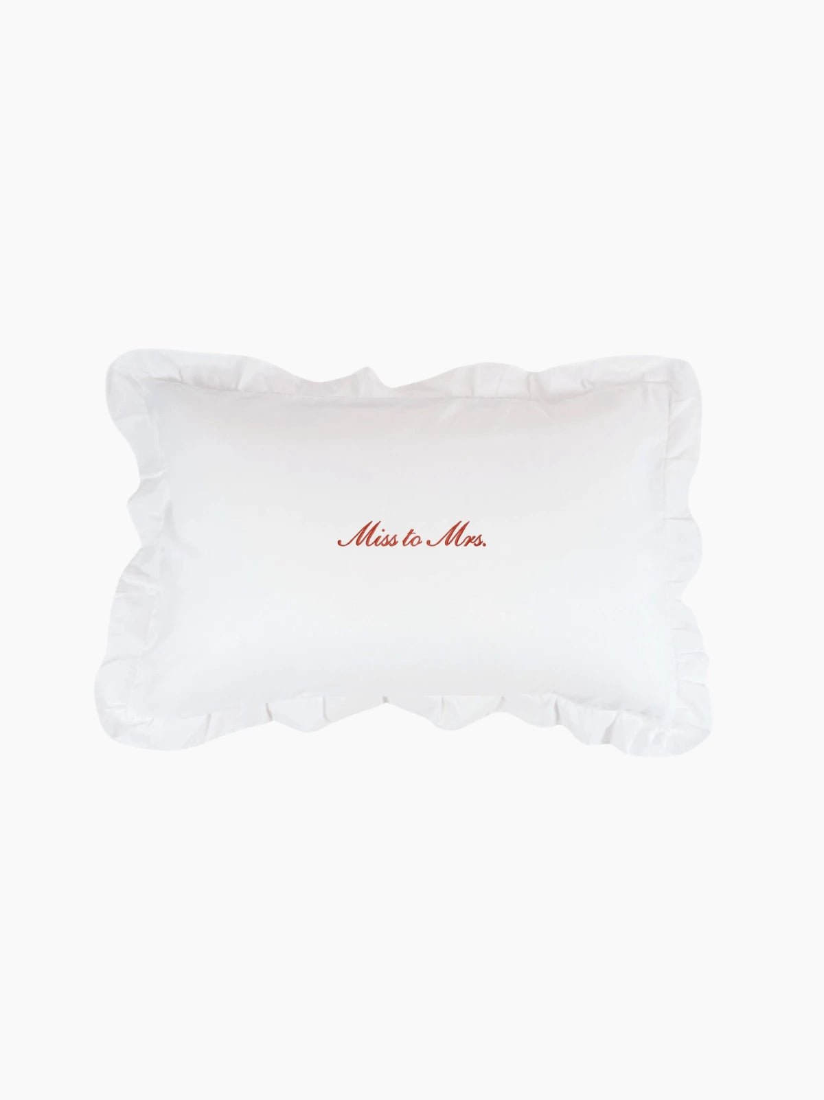 Ruffled Miss to Mrs Pillowcase