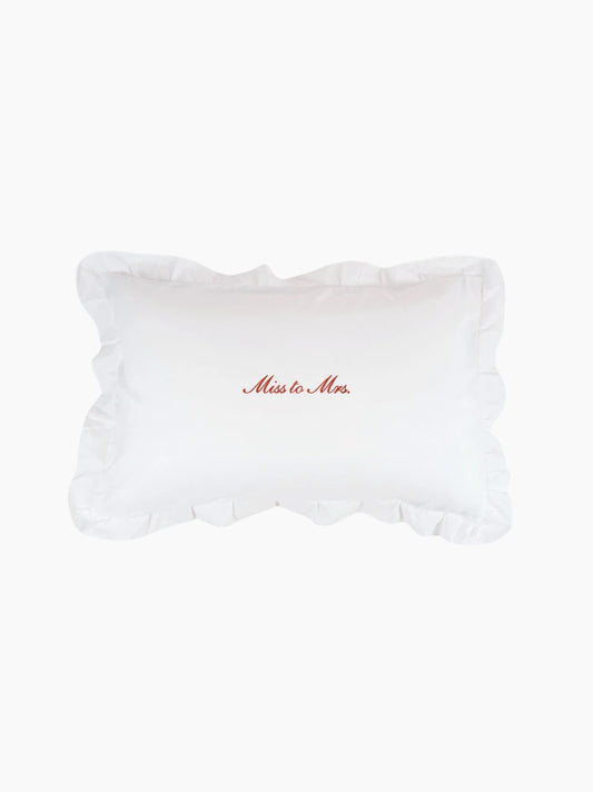 Ruffled Miss to Mrs Pillowcase