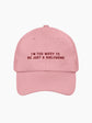 Too Wifey To Be Just a Girlfriend Embroidered Cap