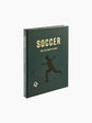 Soccer: The Ultimate Book