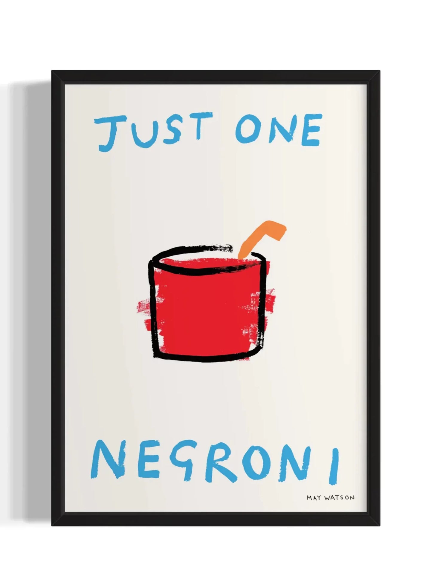 Just One Negroni Art Print