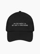 Too Wifey To Be Just a Girlfriend Embroidered Cap