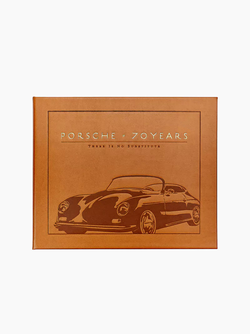 Porsche 70 Years: There Is No Substitute Book