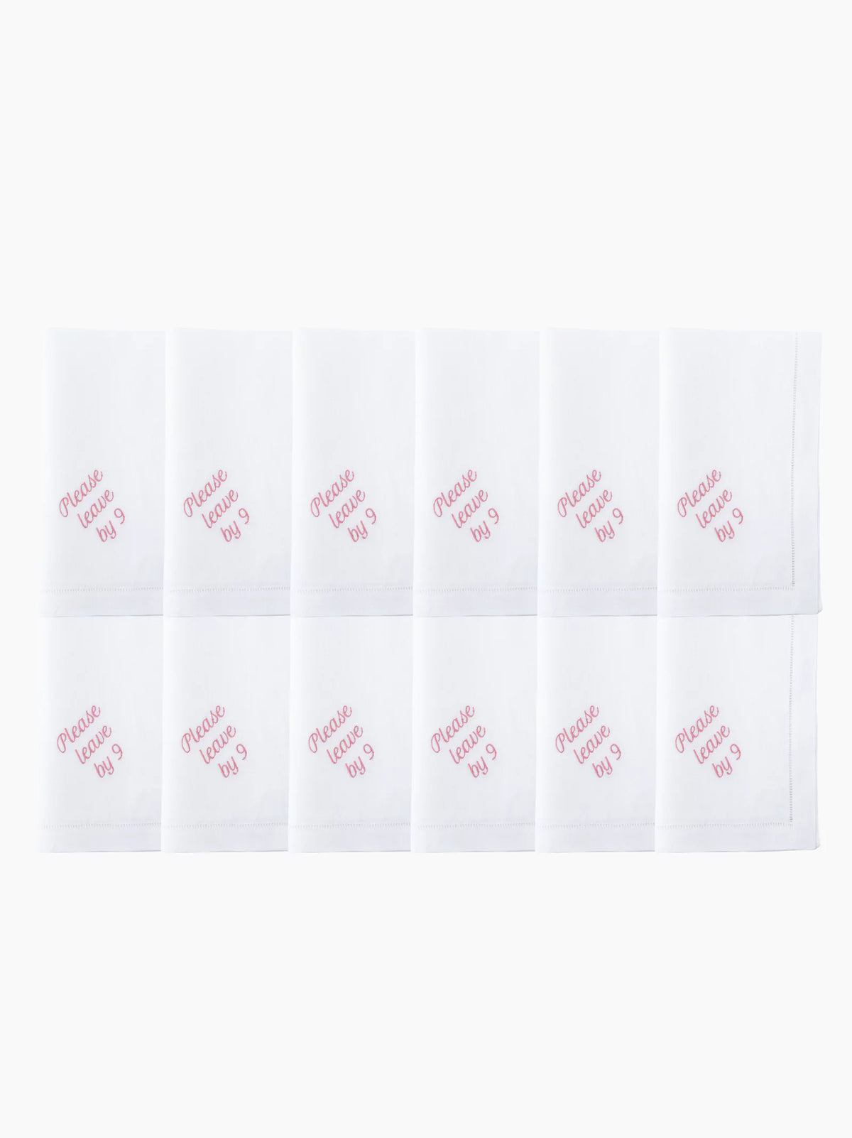 Please Leave By 9 Dinner Napkins Set of 12