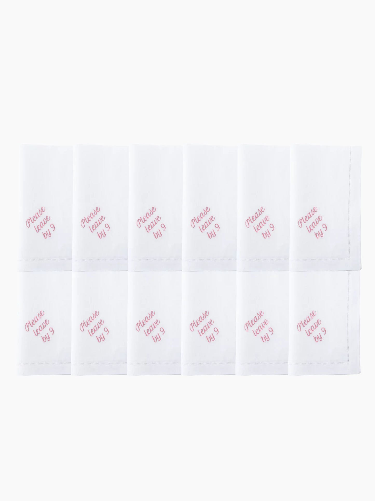 Please Leave By 9 Dinner Napkins Set of 12