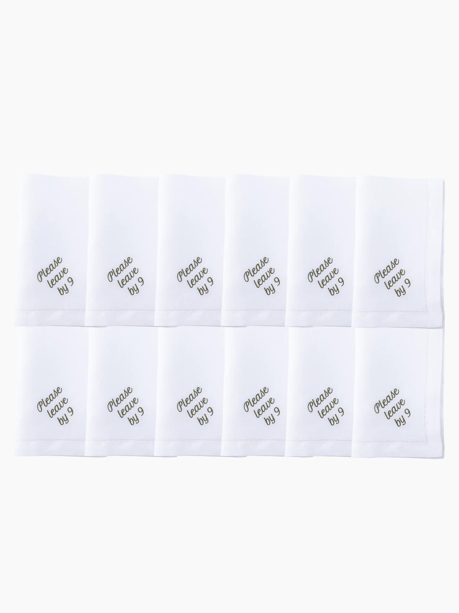 Please Leave By 9 Dinner Napkins Set of 12