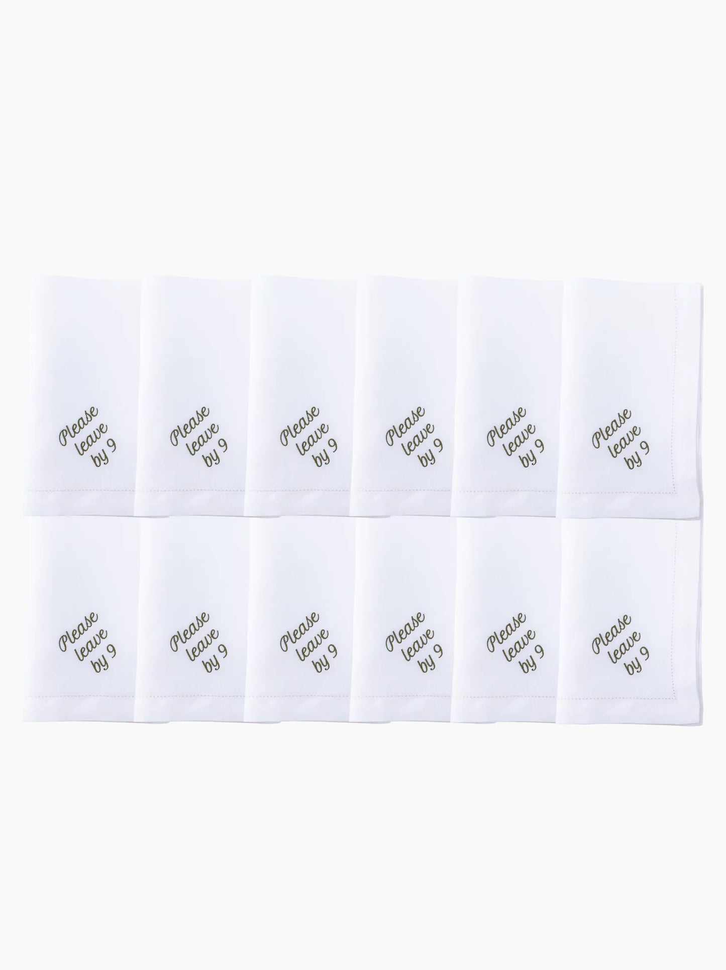 Please Leave By 9 Dinner Napkins Set of 12