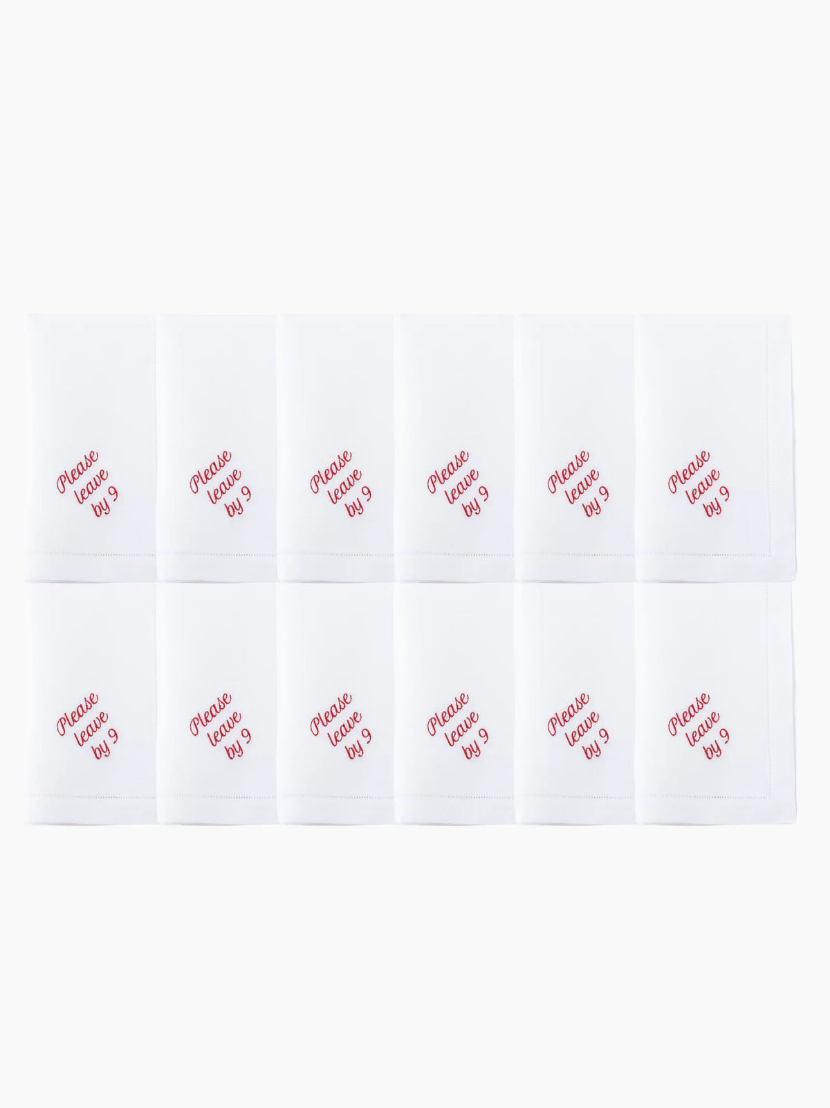 Please Leave By 9 Dinner Napkins Set of 12