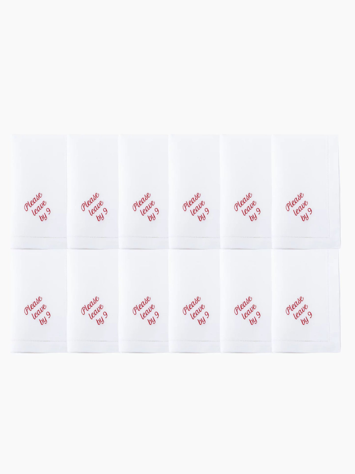 Please Leave By 9 Dinner Napkins Set of 12