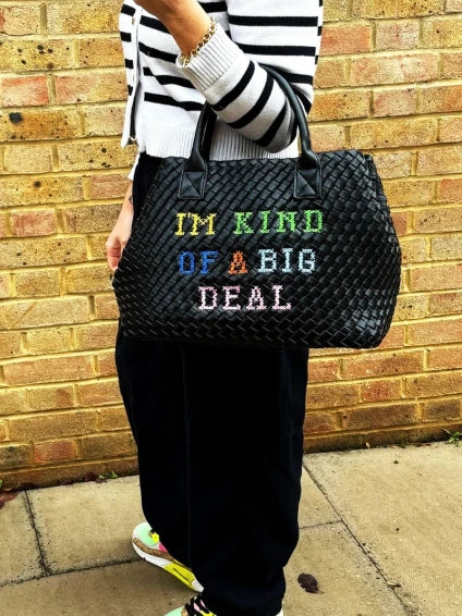 I'm Kind Of A Big Deal Embroidered Woven Bag