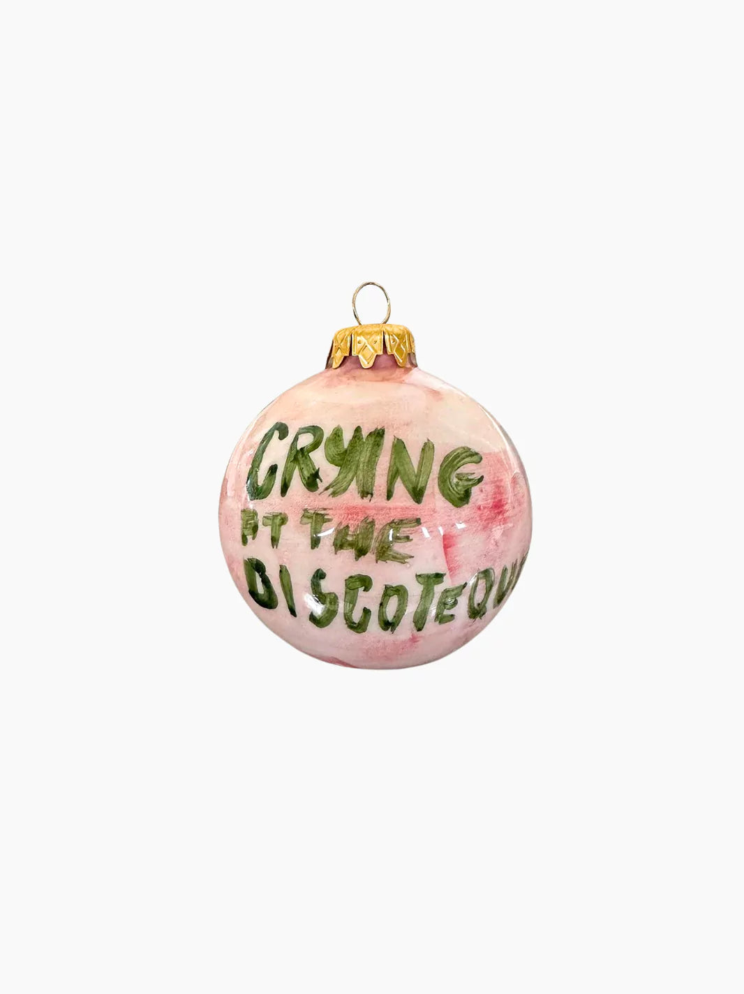 Crying At The Discoteque Christmas Ornament