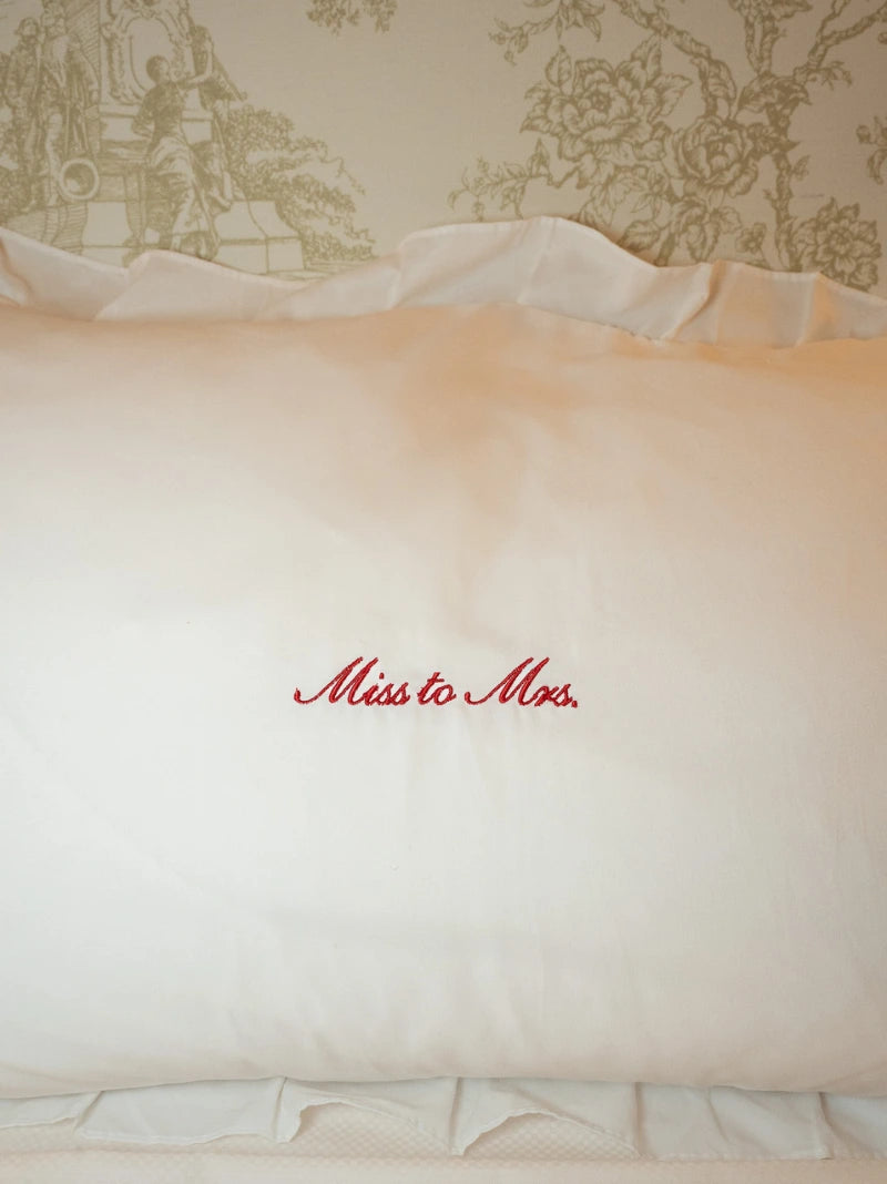 Ruffled Miss to Mrs Pillowcase