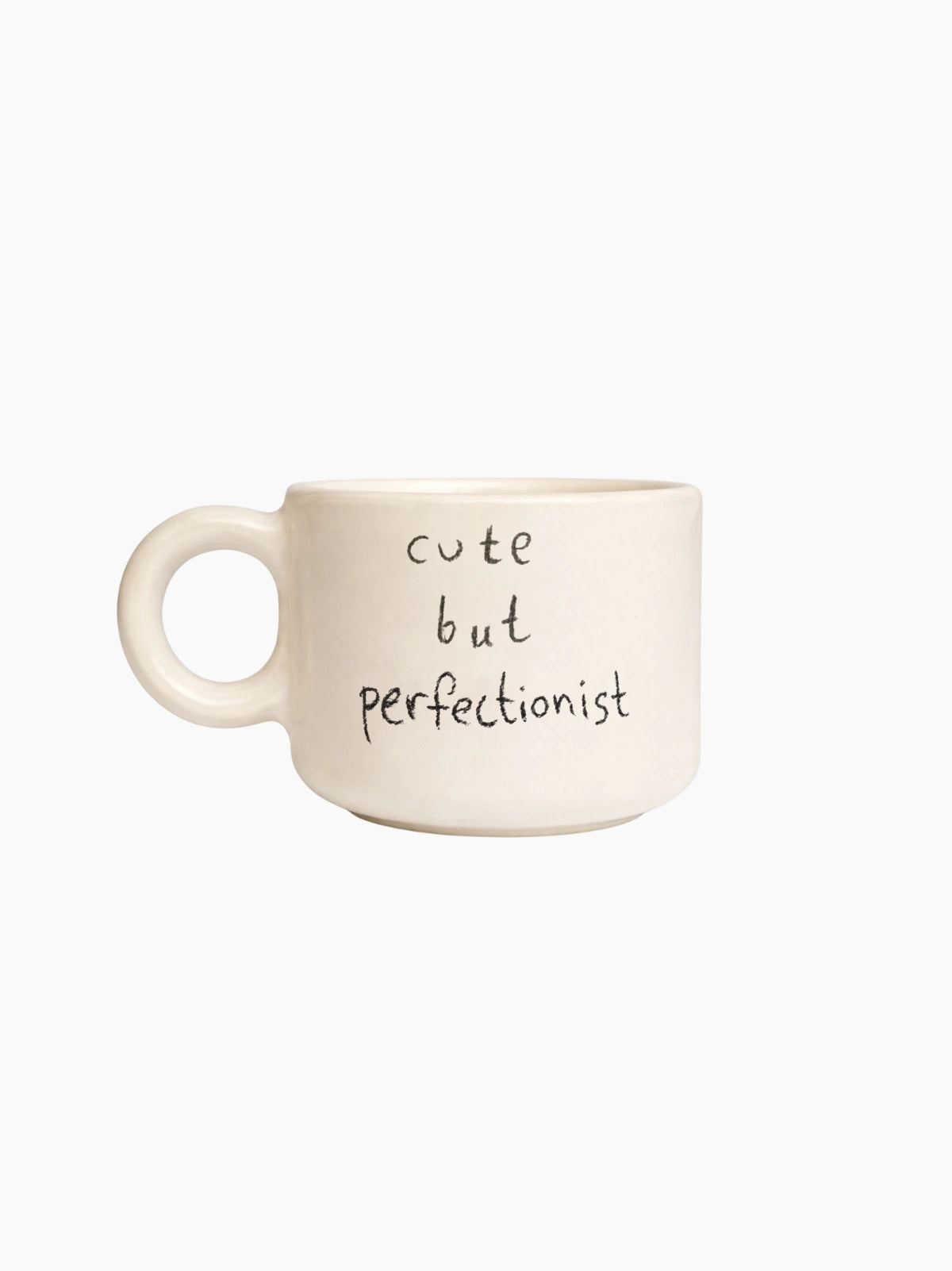 Cute But Perfectionist Mug