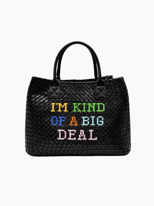I'm Kind Of A Big Deal Embroidered Woven Bag