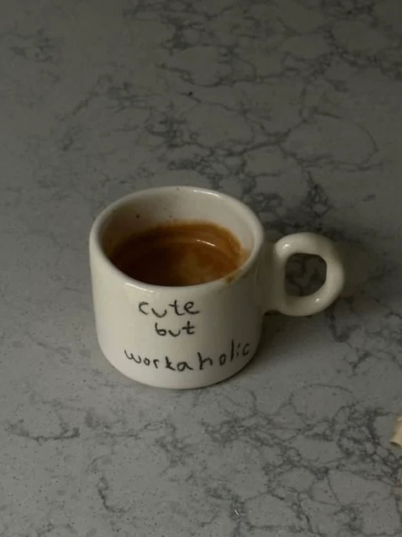 Cute But Workaholic Mug