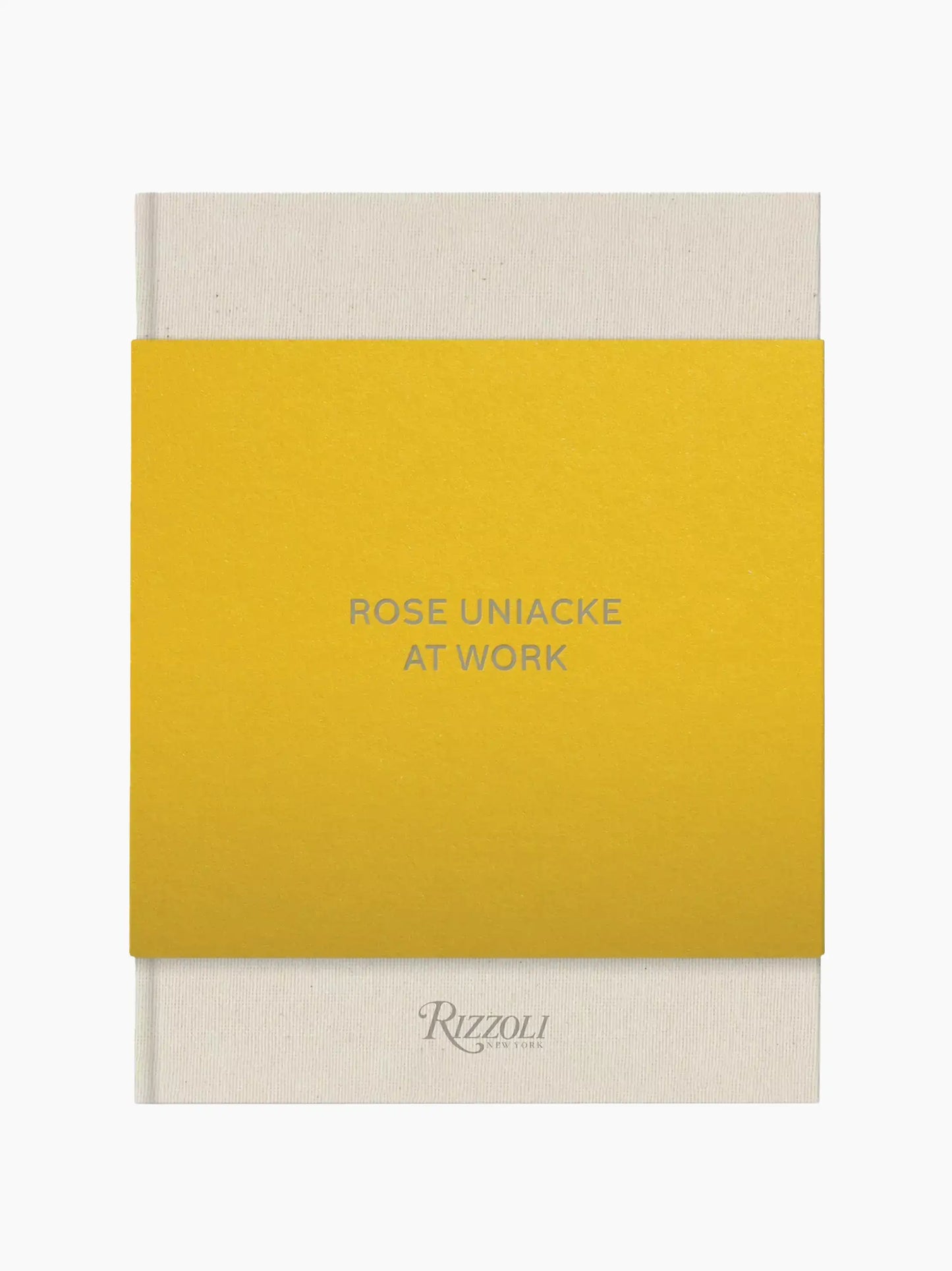 Rose Uniacke at Work Coffee Table Book
