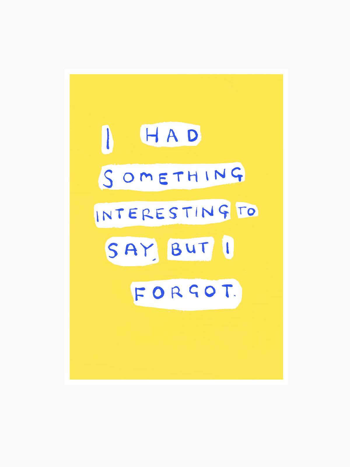 Something To Say Art Print