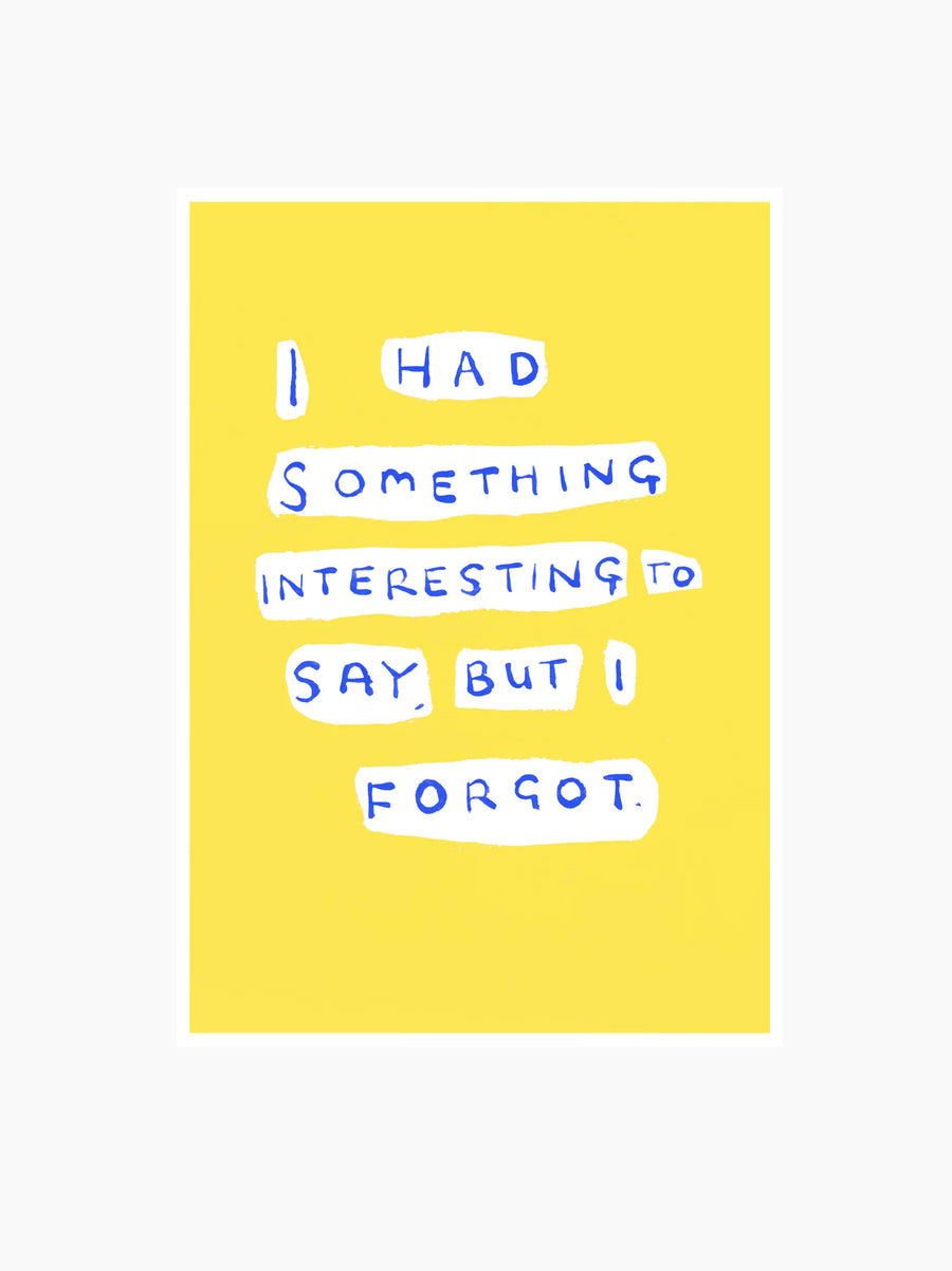 Something To Say Art Print