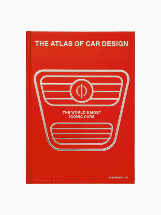 The Atlas Of Car Design: The World’s Most Iconic Cars Book