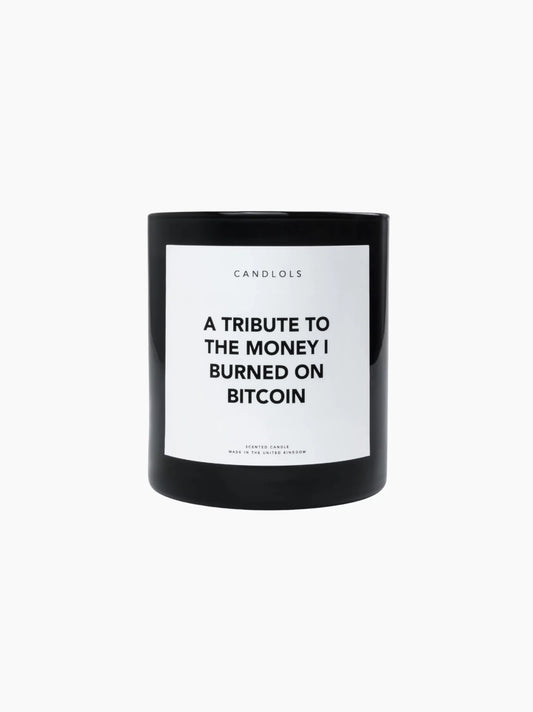 A Tribute To The Money I Burned on Bitcoin Candle