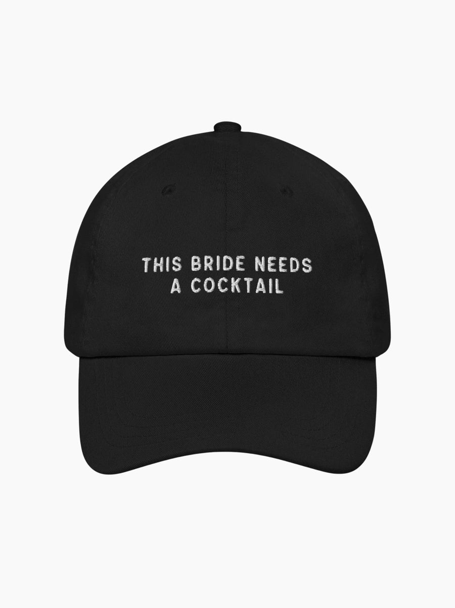 This Bride Needs A Drink Cap
