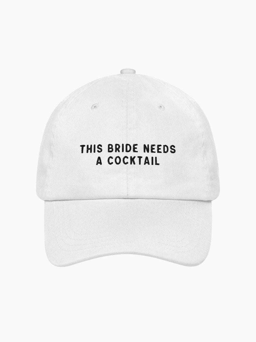 This Bride Needs A Drink Cap