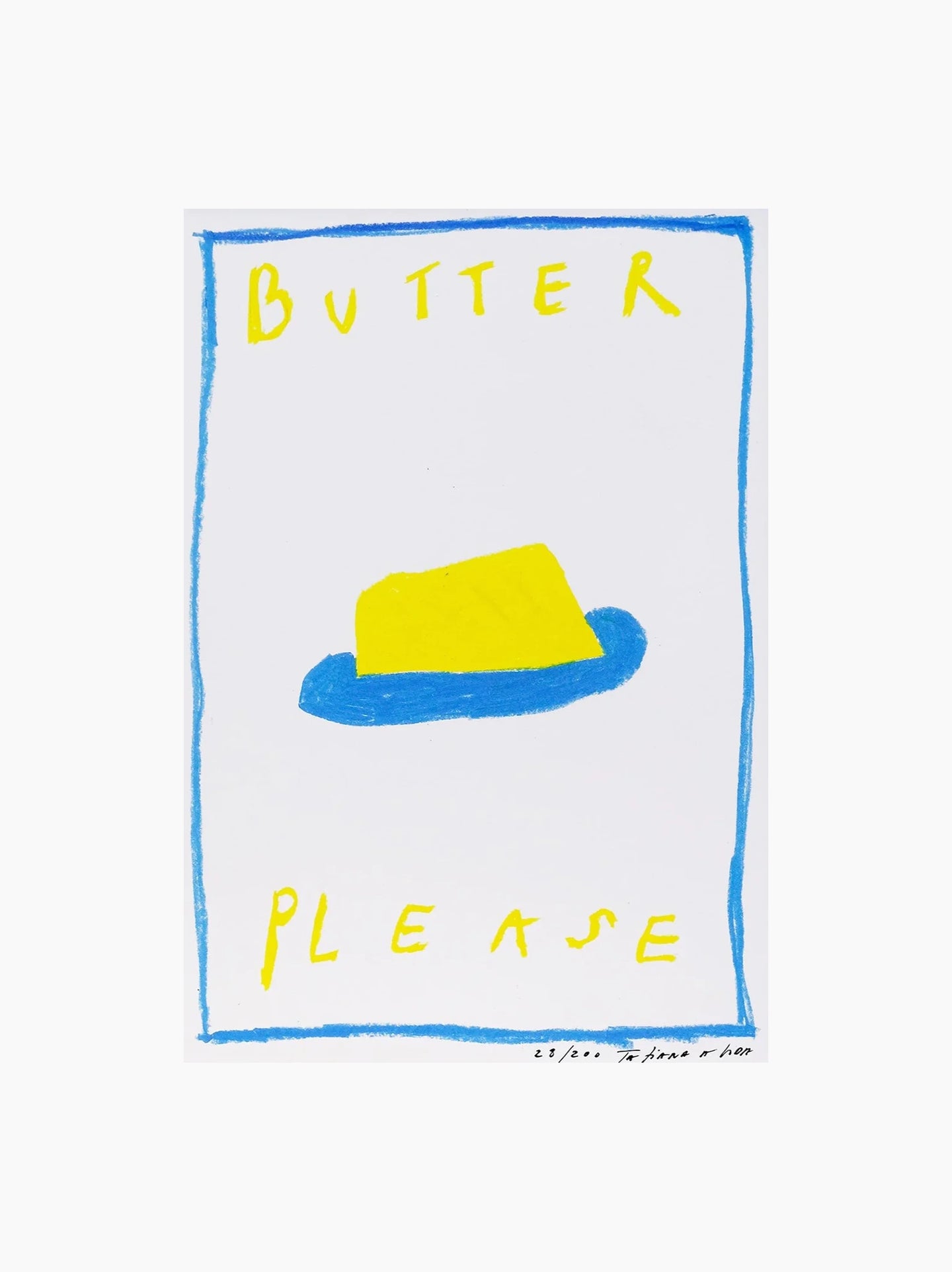 Butter Please Art Print