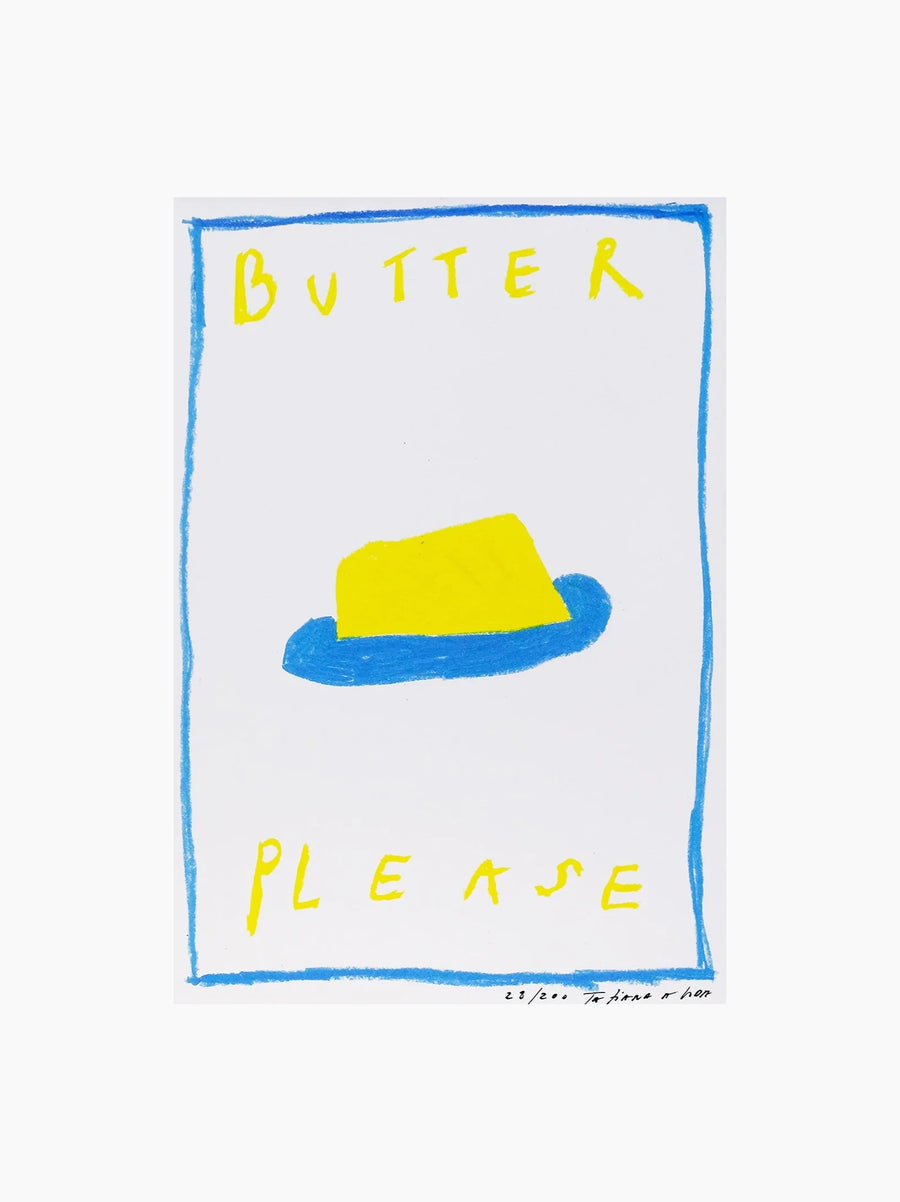 Butter Please Art Print