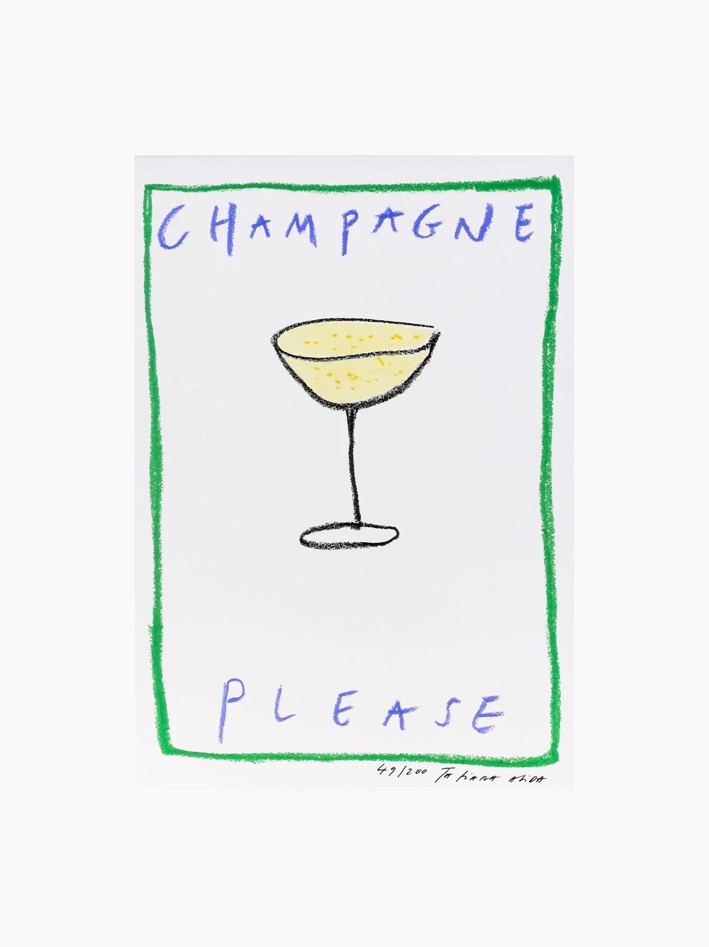Champagne Please Art Print