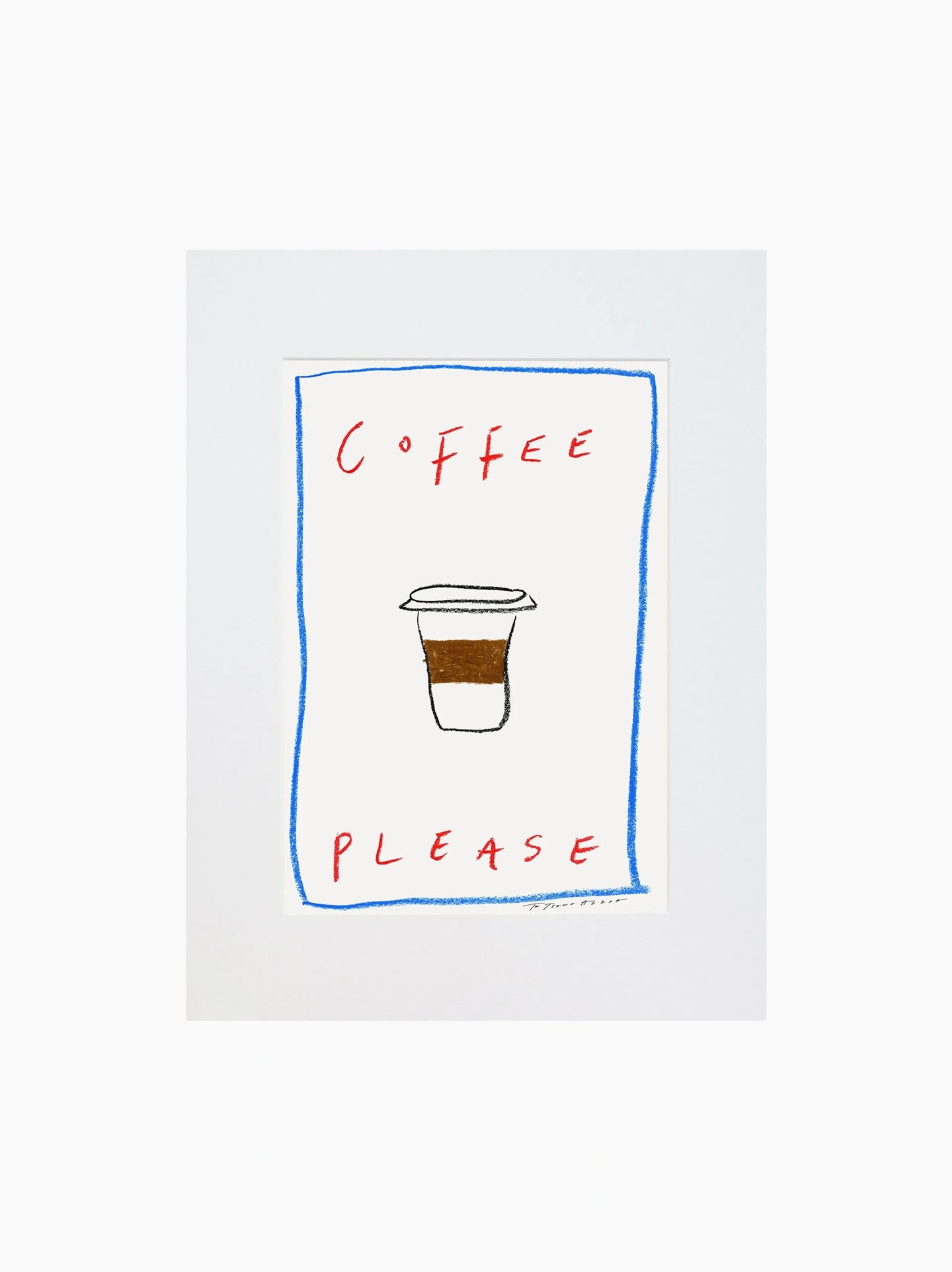 Coffee Please Art Print