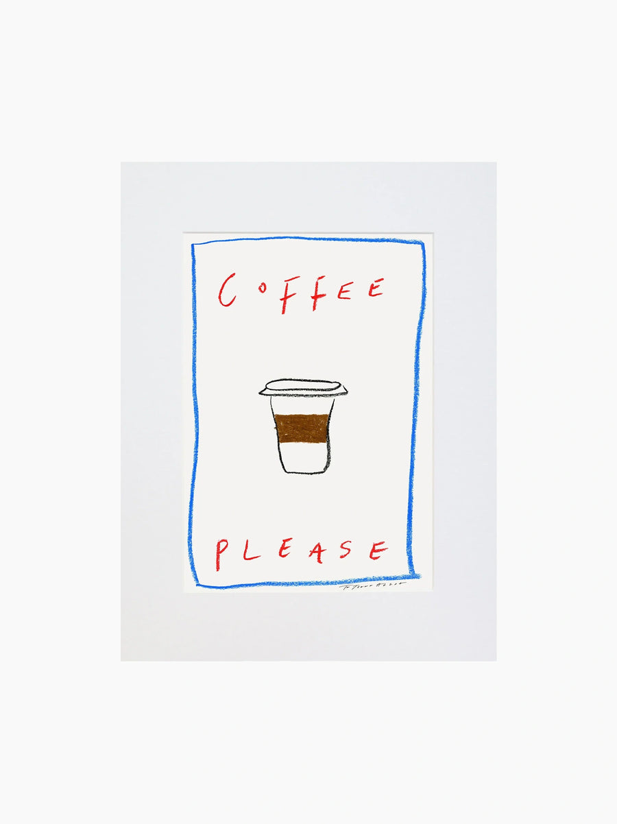 Coffee Please Art Print