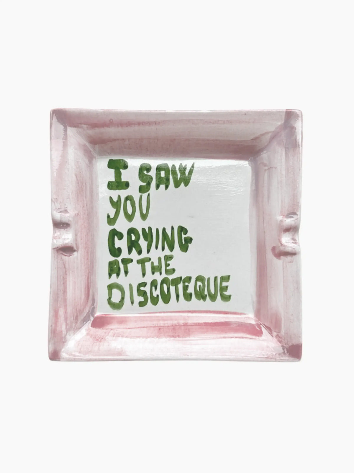 Crying At The Discoteque Trinket Tray