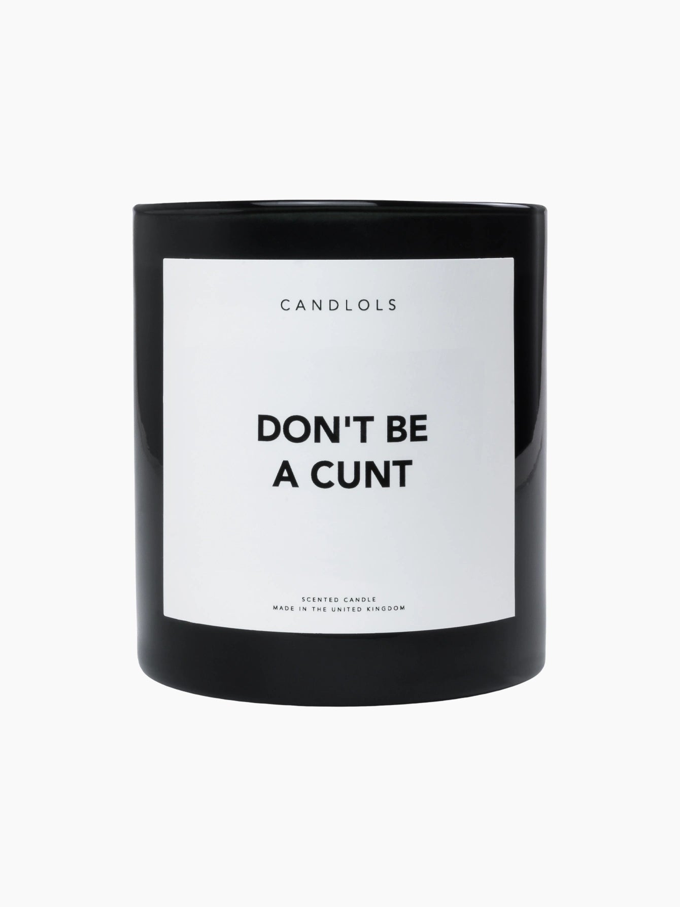 Don't Be A C*nt Candle
