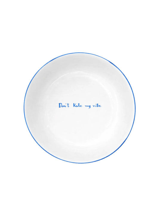 Don't Kale My Vibe Salad Bowl