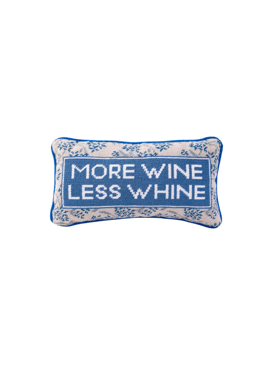 More Wine Less Whine Needlepoint Pillow