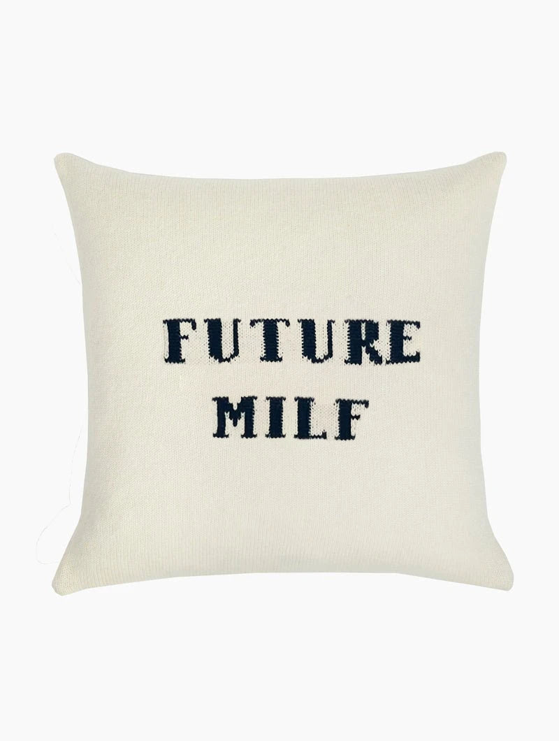 Future Milf Cushion